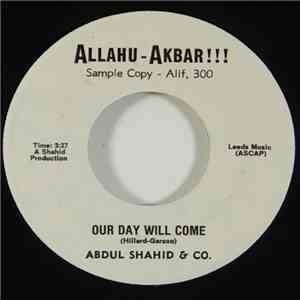 Abdul Shahid - Our Day Will Come download mp3