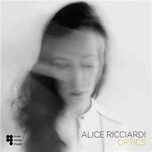 Alice Ricciardi - Optics download mp3