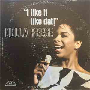 Della Reese - I Like It Like Dat! download mp3