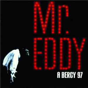 Eddy Mitchell - Mr Eddy À Bercy 97 download mp3