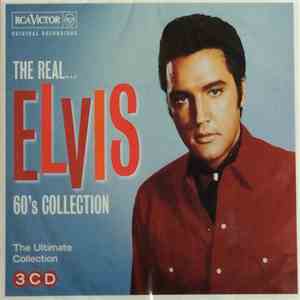 Elvis Presley - The Real... Elvis 60's Collection download mp3
