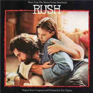 Eric Clapton - Music From The Motion Picture Soundtrack Rush download mp3