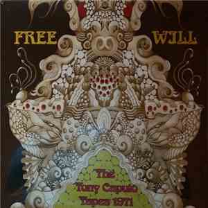 Free Will  - The Tony Caputo Tapes 1971 download mp3