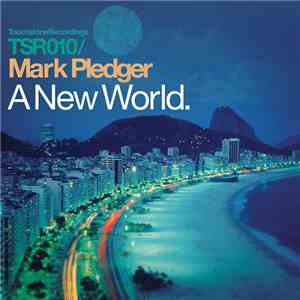 Mark Pledger - A New World download mp3