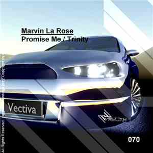Marvin La Rose - Promise Me / Trinity download mp3