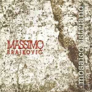 Massimo Brajković - Mosaico Istriano download mp3