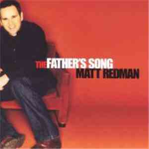 Matt Redman - The Father's Song download mp3
