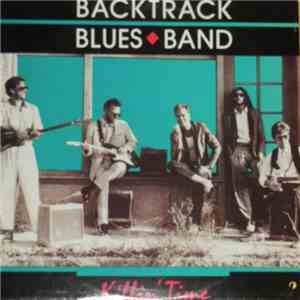 The Backtrack Blues Band - Killin' Time download mp3