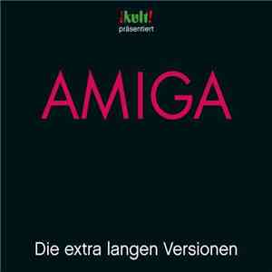 Various - Kult! Präsentiert Amiga - Die Extra Langen Versionen download mp3