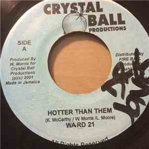 Ward 21 - Hotter Than Them download mp3