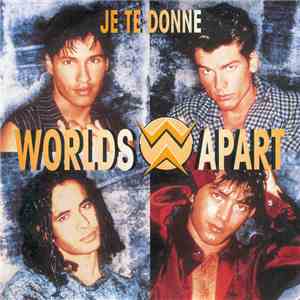 Worlds Apart - Je Te Donne download mp3