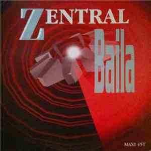 Zentral - Baila mp3 download