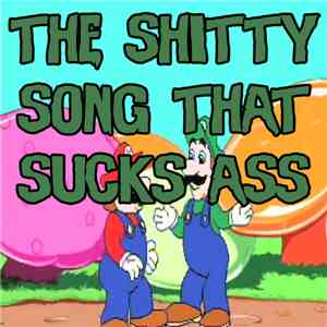 AJS  - The Shitty Song that Sucks Ass download mp3