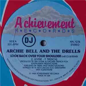 Archie Bell And The Drells - Look Back Over Your Shoulder download mp3