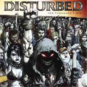 Disturbed - Ten Thousand Fists download mp3