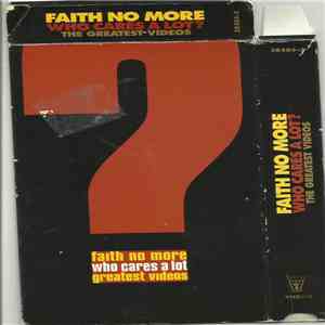 Faith No More - Who Cares A Lot? (The Greatest Videos) download mp3