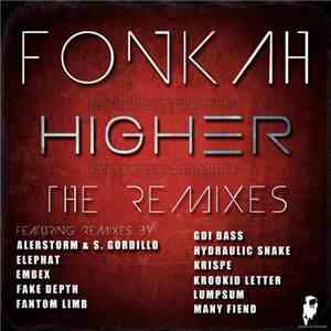 Fonkah - Higher - The Remixes download mp3