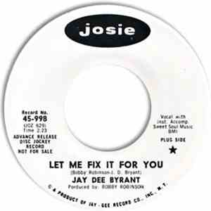 Jay Dee Byrant - Let Me Fix It For You download mp3