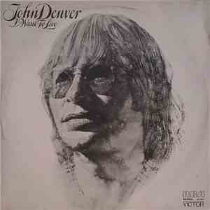 John Denver - I Want To Live download mp3
