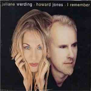 Juliane Werding • Howard Jones - I Remember download mp3
