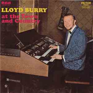 Lloyd Burry - At The Town And Country mp3 download