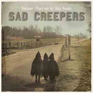 Lonesome Wyatt And The Holy Spooks - Sad Creepers mp3 download