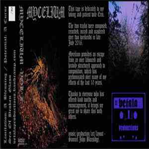 MYCELIUM - MYCELIUM: Volume 1 Cassette download mp3