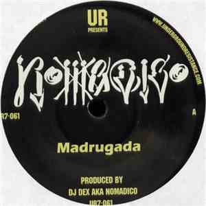 Nomadico / D.J Dex - Madrugada / Blight download mp3