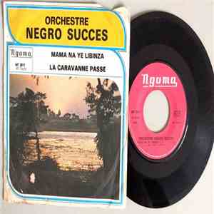 Orchestre Negro Succes - Mama Na Ye Libinza download mp3