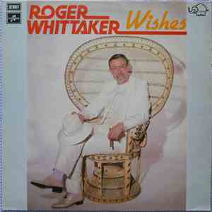 Roger Whittaker - Wishes download mp3