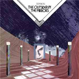 Soft Riot - The Outsider In The Mirrors download mp3