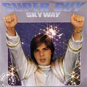 Super Guy - Skyway / Sweet Claire-Alice download mp3
