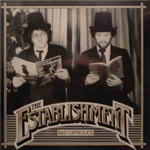 The Establishment  - Bad Catholics download mp3