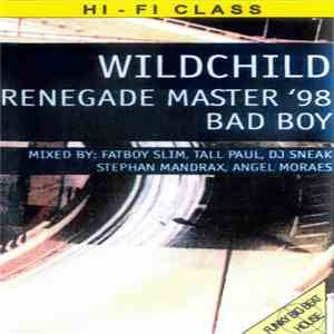 Wildchild - Renegade Master '98 / Bad Boy download mp3