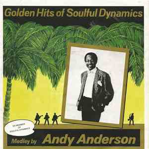 Andy Anderson - Golden Hits Of Soulful Dynamics download mp3