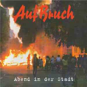 Aufbruch - Abend In Der Stadt download mp3