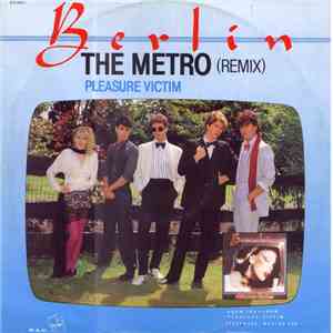 Berlin - The Metro (Remix) download mp3
