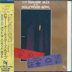 CTI All-Stars - CTI Summer Jazz At The Hollywood Bowl download mp3