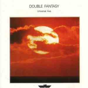 Double Fantasy - Universal Ave. download mp3