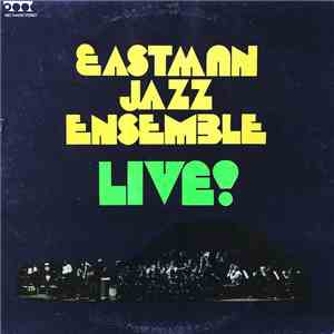 Eastman Jazz Ensemble - Live! mp3 download
