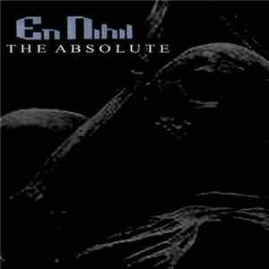 En Nihil - The Absolute download mp3