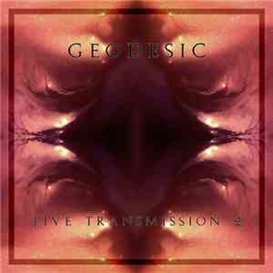 Geodesic  - Live Transmission 2 download mp3