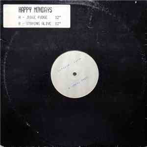 Happy Mondays - Judge Fudge / Staying Alive download mp3