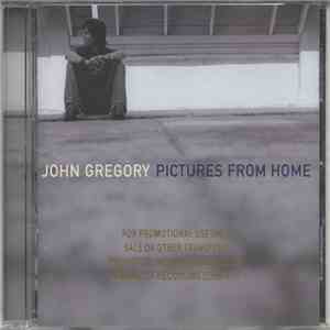 John Gregory  - Pictures From Home download mp3