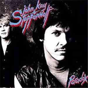 John Kay & Steppenwolf - Paradox download mp3