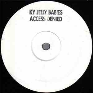 KY Jelly Babies - Access Denied download mp3