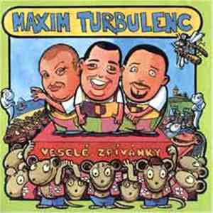 Maxim Turbulenc - Veselé Zpívánky download mp3