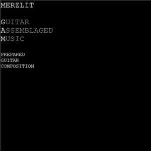 Merzlit - Guitar Assemblaged Music download mp3