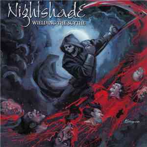 Nightshade  - Wielding The Scythe download mp3