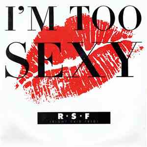 R ★ S ★ F (Right Said Fred) - I'm Too Sexy mp3 download